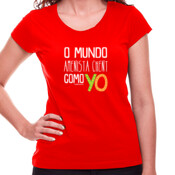 "O MUNDO AMENISTA CHENT COMO YO" Chambreta muller m/curta
