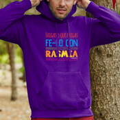 "FAIGAS O QUE FAIGAS FE-LO CON RASMIA" Asudadera UNISEX con capuza