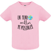 "UN MUNDO MILLOR YE POSIBLE" Chambreta bebé m/corta