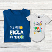 "YES A MILLOR FILLA D'O MUNDO - YES O MILLOR PAI D'O MUNDO" Pack chambreta adulto + body bebé