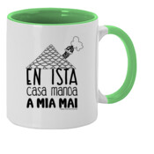 "MANDA MAI" Taza
