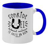 "SONRIDE UEI TALMENT MAÑANA TE FALTE UN DIEN" Taza ceramica color interior